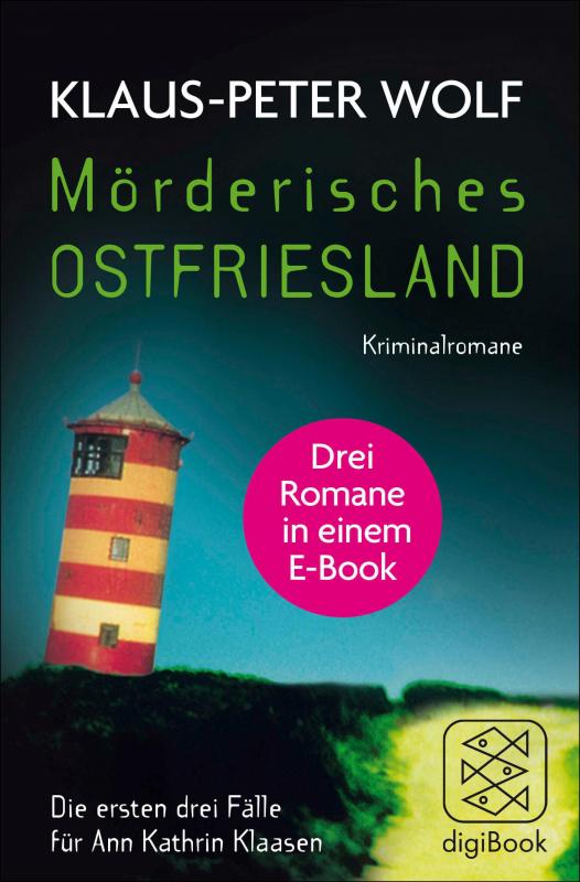 Cover-Bild Mörderisches Ostfriesland I. Ann Kathrin Klaasens erster bis dritter Fall in einem E-Book