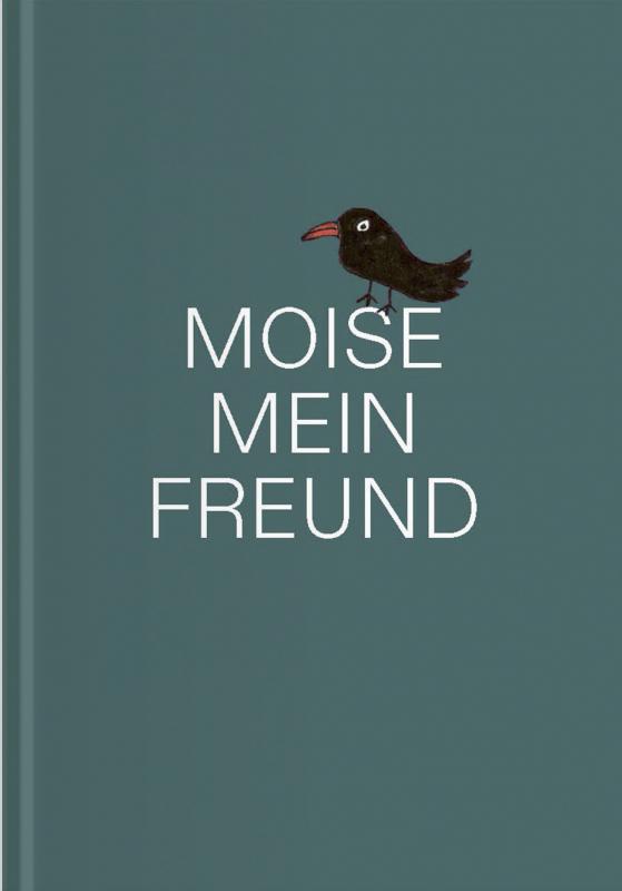 Cover-Bild MOISE, MEIN FREUND