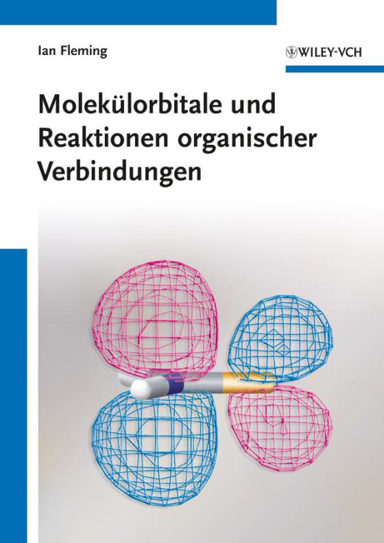 Cover-Bild Molekülorbitale und Reaktionen organischer Verbindungen