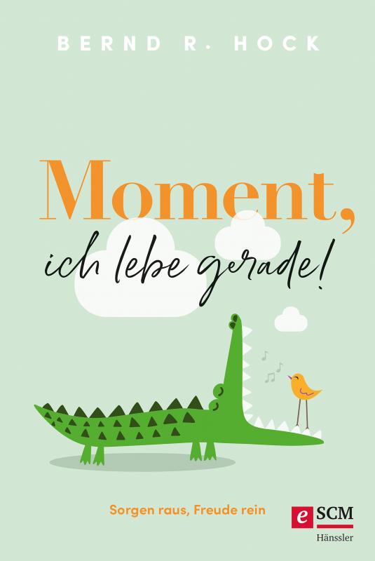 Cover-Bild Moment, ich lebe gerade!