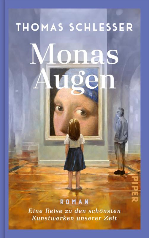 Cover-Bild Monas Augen – Eine Reise zu den schönsten Kunstwerken unserer Zeit