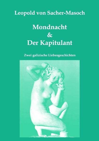 Cover-Bild Mondnacht & Der Kapitulant