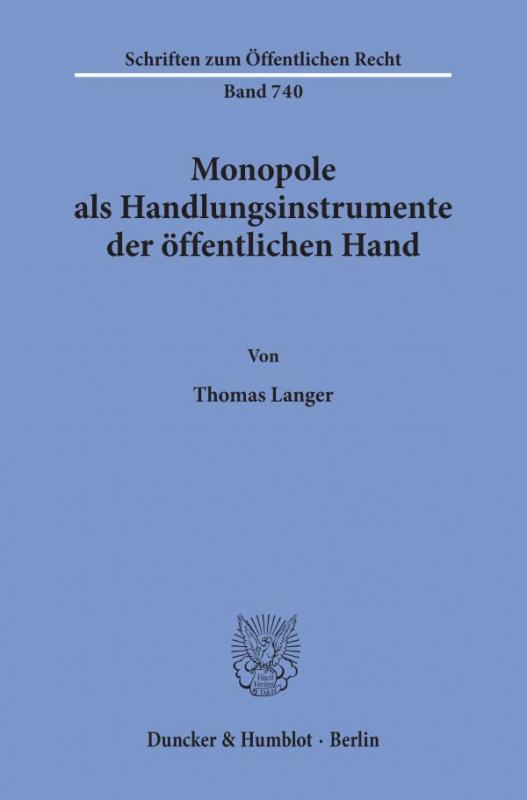 Cover-Bild Monopole als Handlungsinstrumente der öffentlichen Hand.