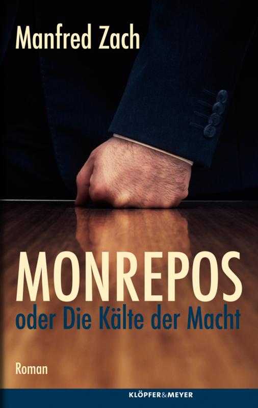 Cover-Bild Monrepos oder die Kälte der Macht