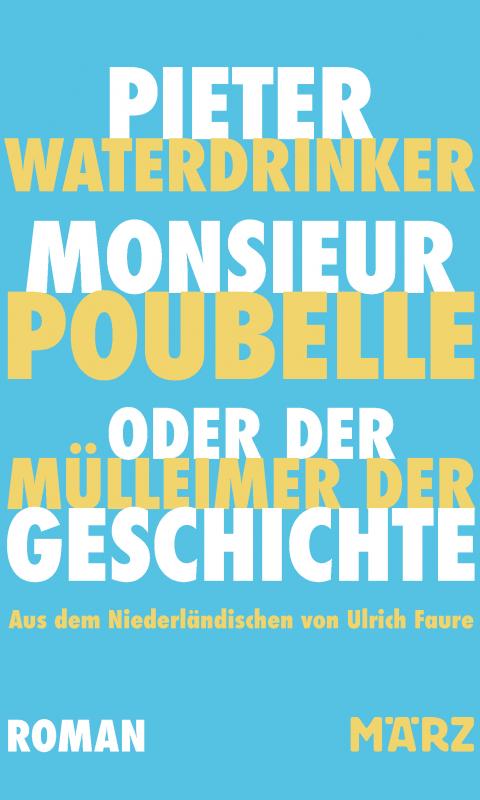 Cover-Bild Monsieur Poubelle oder: Der Mülleimer der Geschichte