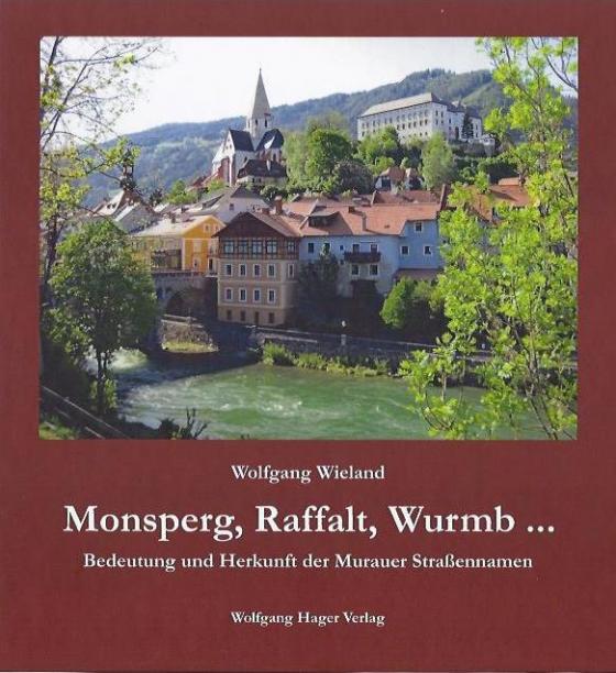 Cover-Bild Monsperg, Raffalt, Wurmb ...