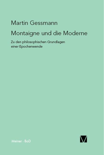 Cover-Bild Montaigne und die Moderne