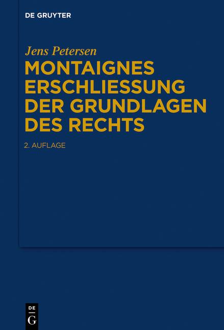 Cover-Bild Montaignes Erschließung der Grundlagen des Rechts