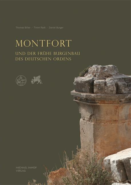 Cover-Bild Montfort und der frühe Burgenbau des Deutschen Ordens