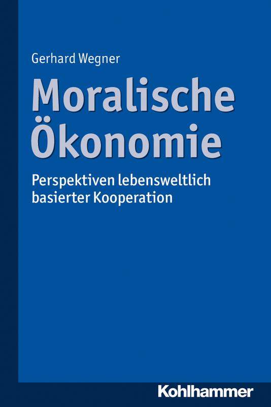 Cover-Bild Moralische Ökonomie