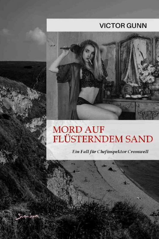 Cover-Bild MORD AUF FLÜSTERNDEM SAND - EIN FALL FÜR CHEFINSPEKTOR CROMWELL