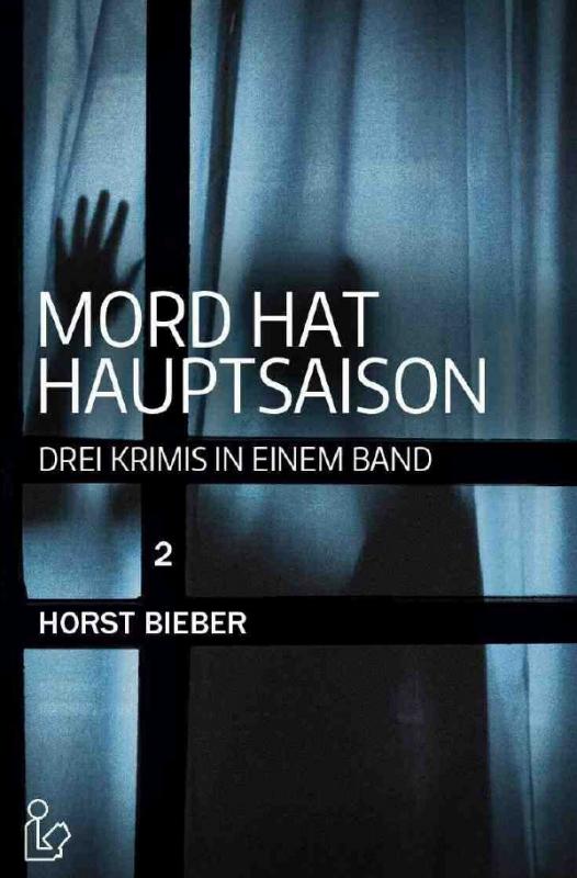 Cover-Bild MORD HAT HAUPTSAISON 2: DREI KRIMIS IN EINEM BAND