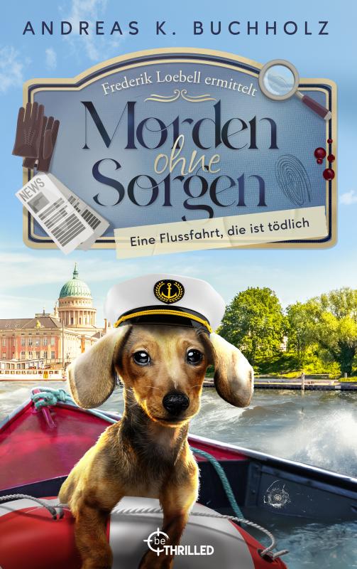 Cover-Bild Morden ohne Sorgen - Eine Flussfahrt, die ist tödlich