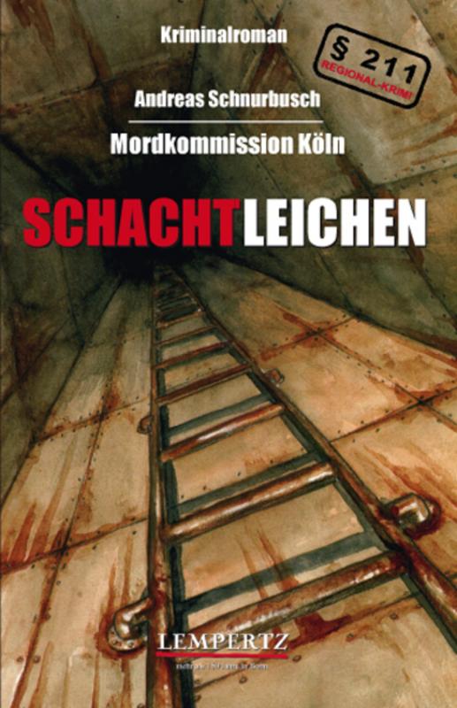 Cover-Bild Mordkommission Köln - Schachtleichen