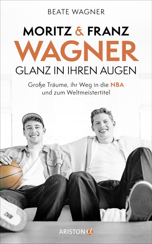 Cover-Bild Moritz und Franz Wagner: Glanz in ihren Augen