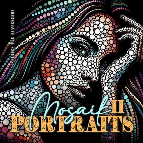 Cover-Bild Mosaik Portraits Malbuch für Erwachsene 2