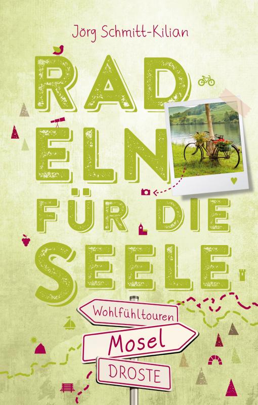 Cover-Bild Mosel. Radeln für die Seele