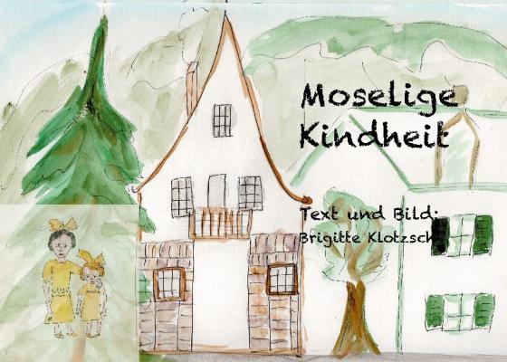 Cover-Bild Moselige Kindheit