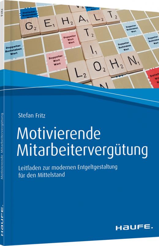 Cover-Bild Motivierende Mitarbeitervergütung