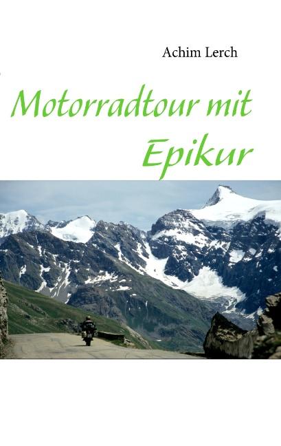 Cover-Bild Motorradtour mit Epikur