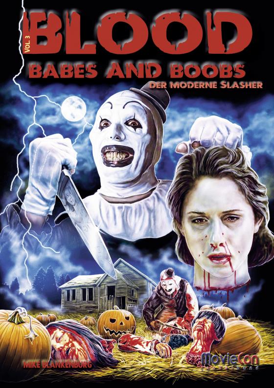 Cover-Bild MovieCon Sonderband: Blood, Babes and Boobs – Der moderne Slasher-Film Vol. 3 (Hardcover)