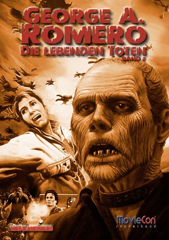 Cover-Bild MovieCon Sonderband: George A. Romero – Die Lebenden Toten (Band 2) (Hardcover)
