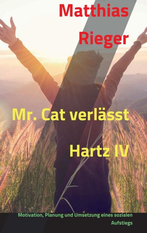 Cover-Bild Mr. Cat verlässt Hartz IV