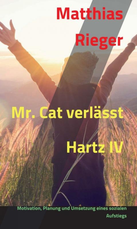 Cover-Bild Mr. Cat verlässt Hartz IV