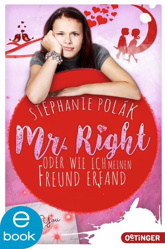 Cover-Bild Mr. Right oder Wie ich meinen Freund erfand