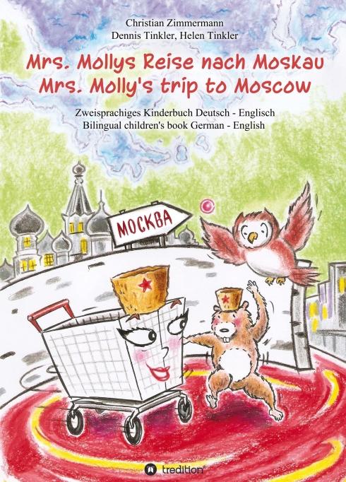 Cover-Bild Mrs. Mollys Reise nach Moskau / Mrs. Molly's trip to Moscow