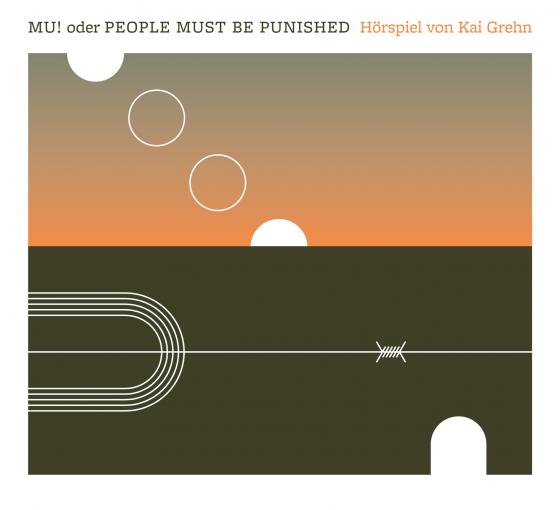 Cover-Bild MU! oder PEOPLE MUST BE PUNISHED