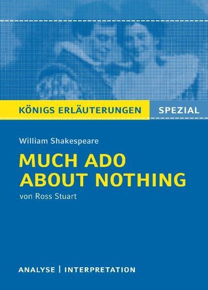 Cover-Bild Much Ado About Nothing von William Shakespeare. Textanalyse und Interpretation.