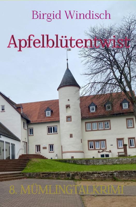 Cover-Bild Mümlingtal-Krimi / Apfelblütentwist