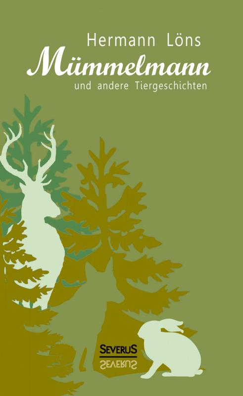 Cover-Bild Mümmelmann und andere Tiergeschichten