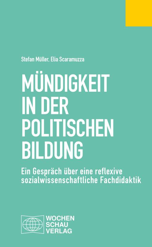 Cover-Bild Mündigkeit in der Politischen Bildung