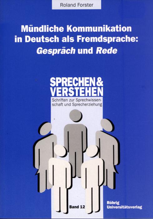 Cover-Bild Mündliche Kommunikation in Deutsch als Fremdsprache: Gespräch und Rede