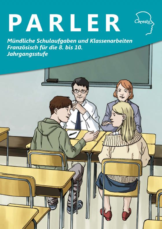 Cover-Bild Mündliche Schulaufgaben und Klassenarbeiten Französisch für die 8. - 10. Jahrgangsstufe