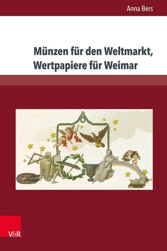 Cover-Bild Münzen für den Weltmarkt, Wertpapiere für Weimar