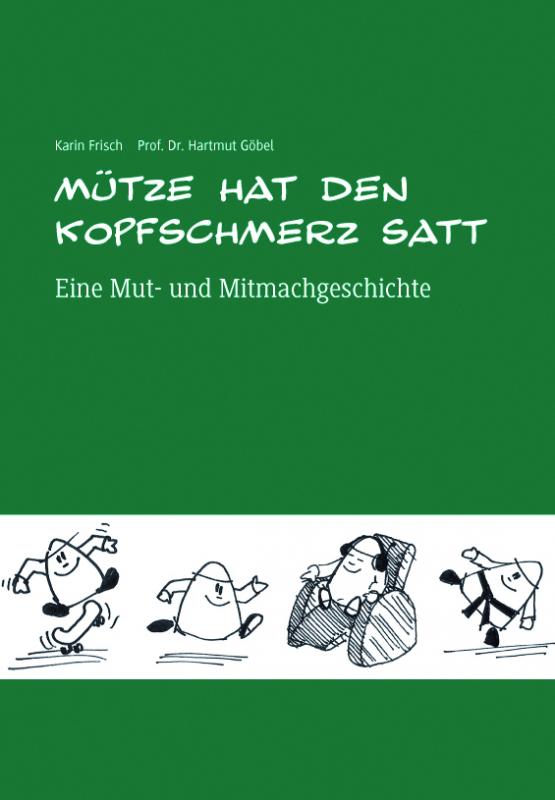 Cover-Bild Mütze hat den Kopfschmerz satt