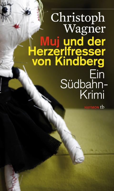 Cover-Bild Muj und der Herzerlfresser von Kindberg