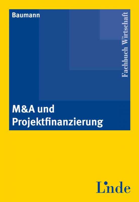 Cover-Bild M&A und Projektfinanzierung