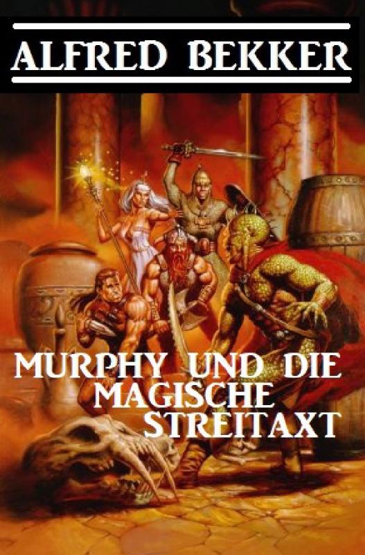 Cover-Bild Murphy und die magische Streitaxt