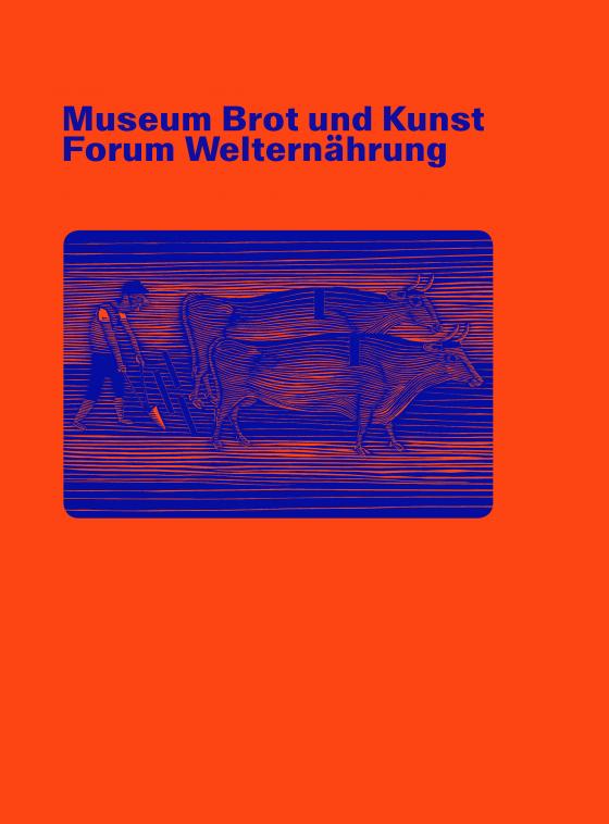 Cover-Bild Museum Brot und Kunst - Forum Welternährung