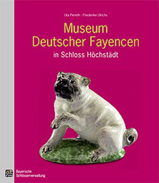 Cover-Bild Museum Deutscher Fayencen in Schloss Höchstädt