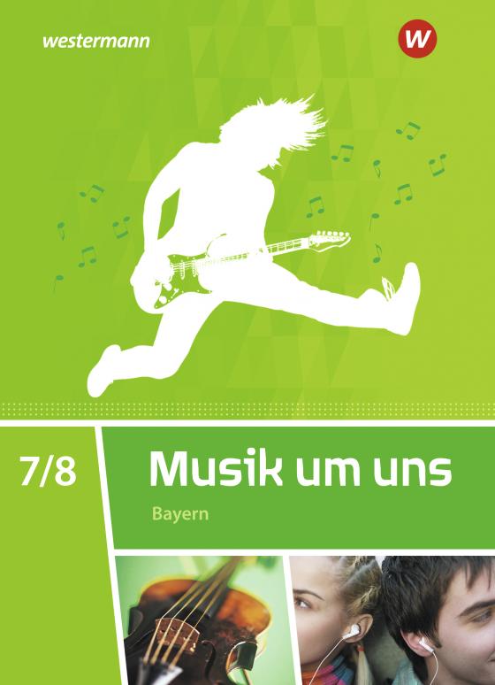 Cover-Bild Musik um uns SI - Ausgabe 2017 für Bayern