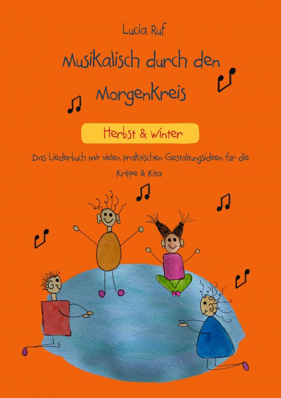 Cover-Bild Musikalisch durch den Morgenkreis: Herbst & Winter