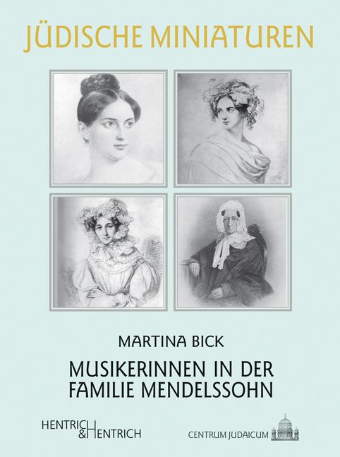 Cover-Bild Musikerinnen in der Familie Mendelssohn