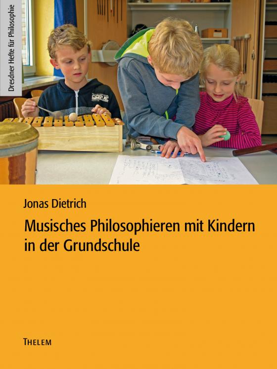 Cover-Bild Musisches Philosophieren mit Kindern in der Grundschule