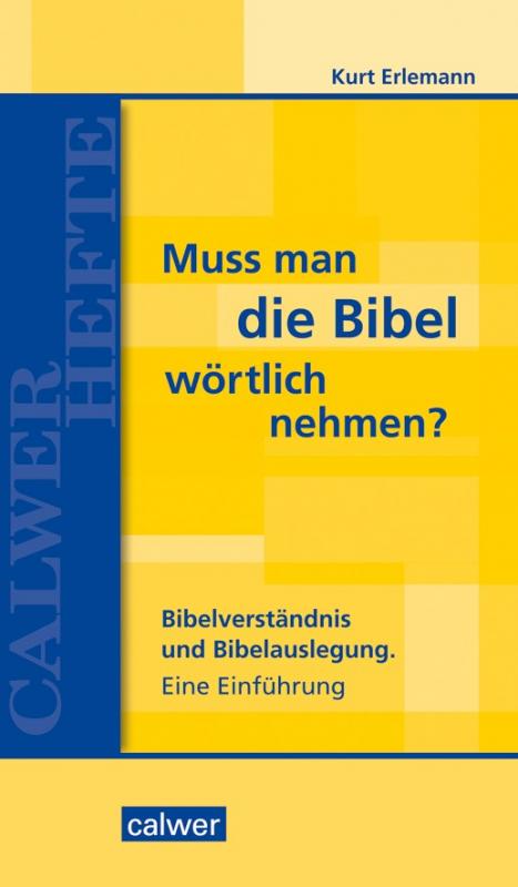 Cover-Bild Muss man die Bibel wörtlich nehmen?