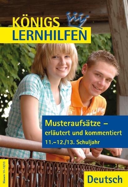 Cover-Bild Musteraufsätze - erläutert und kommentiert. 11.-12./13. Klasse